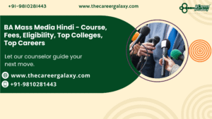 BA Mass Media Hindi - Course, Fees, Eligibility, Top Colleges, Top Careers