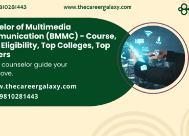 Bachelor of Multimedia Communication (BMMC) – Course, Fees, Eligibility, Top Colleges, Top Careers
