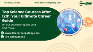 Top Science Courses After 12th: Your Ultimate Career Guide