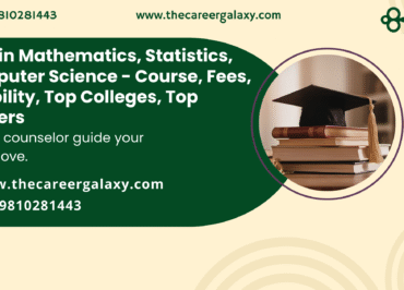 B.SC in Mathematics, Statistics, Computer Science - Course, Fees, Eligibility, Top Colleges, Top Careers