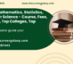 B.SC in Mathematics, Statistics, Computer Science - Course, Fees, Eligibility, Top Colleges, Top Careers