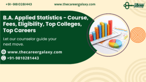 B.A. Applied Statistics – Course, Fees, Eligibility, Top Colleges, Top Careers
