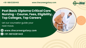Post Basic Diploma Critical Care Nursing – Course, Fees, Eligibility, Top Colleges, Top Careers