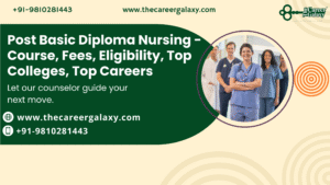 Post Basic Diploma Nursing – Course, Fees, Eligibility, Top Colleges, Top Careers
