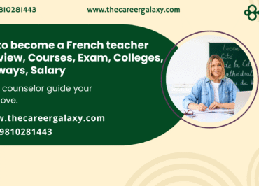 How to become a French teacher Overview, Courses, Exam, Colleges, Pathways, Salary