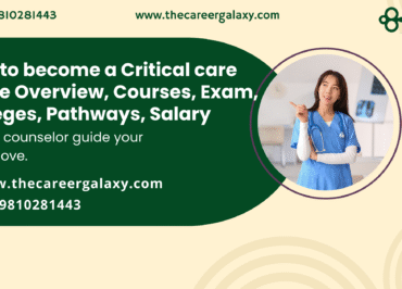 How to become a Critical care Nurse Overview, Courses, Exam, Colleges, Pathways, Salary