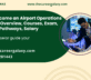 How to Become an Airport Operations Manager: Overview, Courses, Exam, Colleges, Pathways, Salary
