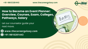 How to Become an Event Planner: Overview, Courses, Exam, Colleges, Pathways, Salary