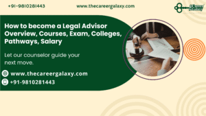 How to become a Legal Advisor Overview, Courses, Exam, Colleges, Pathways, Salary