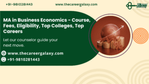 MA in Business Economics - Course, Fees, Eligibility, Top Colleges, Top Careers