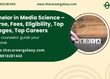 Bachelor in Media Science – Course, Fees, Eligibility, Top Colleges, Top Careers