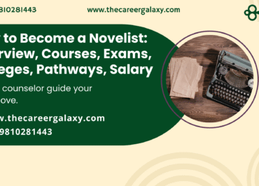 How to Become a Novelist: Overview, Courses, Exams, Colleges, Pathways, Salary