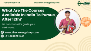 What Are The Courses Available In India To Pursue After 12th?
