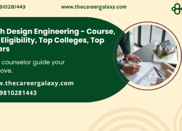 B.Tech Design Engineering – Course, Fees, Eligibility, Top Colleges, Top Careers