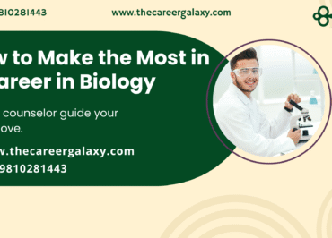 How to Make the Most in a Career in Biology